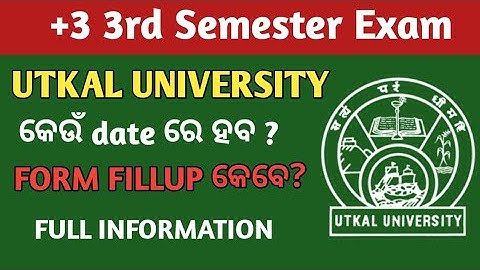 3rd semester exam date ? utkal University exam date 3rd semester classes 3rd semester exam।