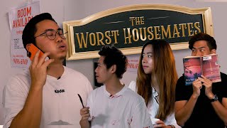The Worst Housemates