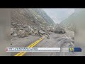 Hwy 178 remained closed Thursday due to large boulders in the roadway