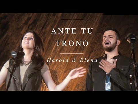 Ante tu trono – Harold y Elena (Videoclip Oficial) HD