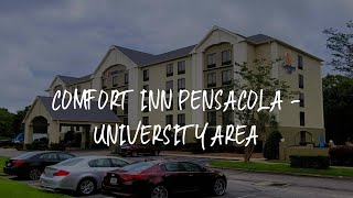 Comfort Inn Pensacola - University Area Review - Pensacola , United States of America