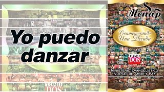 Video thumbnail of "Yo puedo danzar | Linaje del Altísimo | Menap"