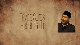Hasan Salih - Tevbe Suresi (Türkçe Çevirili) 4K