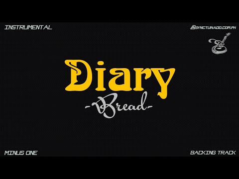 DIARY [ BREAD ] INSTRUMENTAL | MINUS ONE