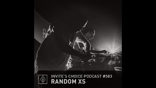 Invites Choice Podcast 583 - Random XS
