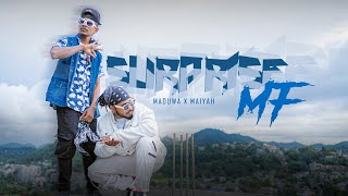 MADUWA - Surprise MF feat. @Maiyah (Official Music Video)