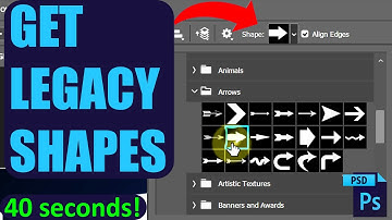How to get Legacy Shapes in Photoshop
