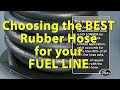 Choosing the BEST Rubber Fuel Hose for your Homebuilt aircraft