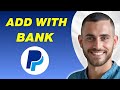 How To Add Money To PayPal Account From Bank Account | Updated Easy Way