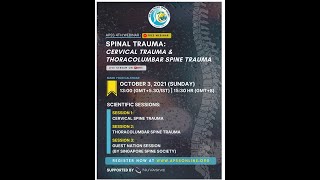 APSS 4th Webinar : Spinal Trauma – Cervical Trauma + Thoracolumbar Spine Trauma screenshot 2