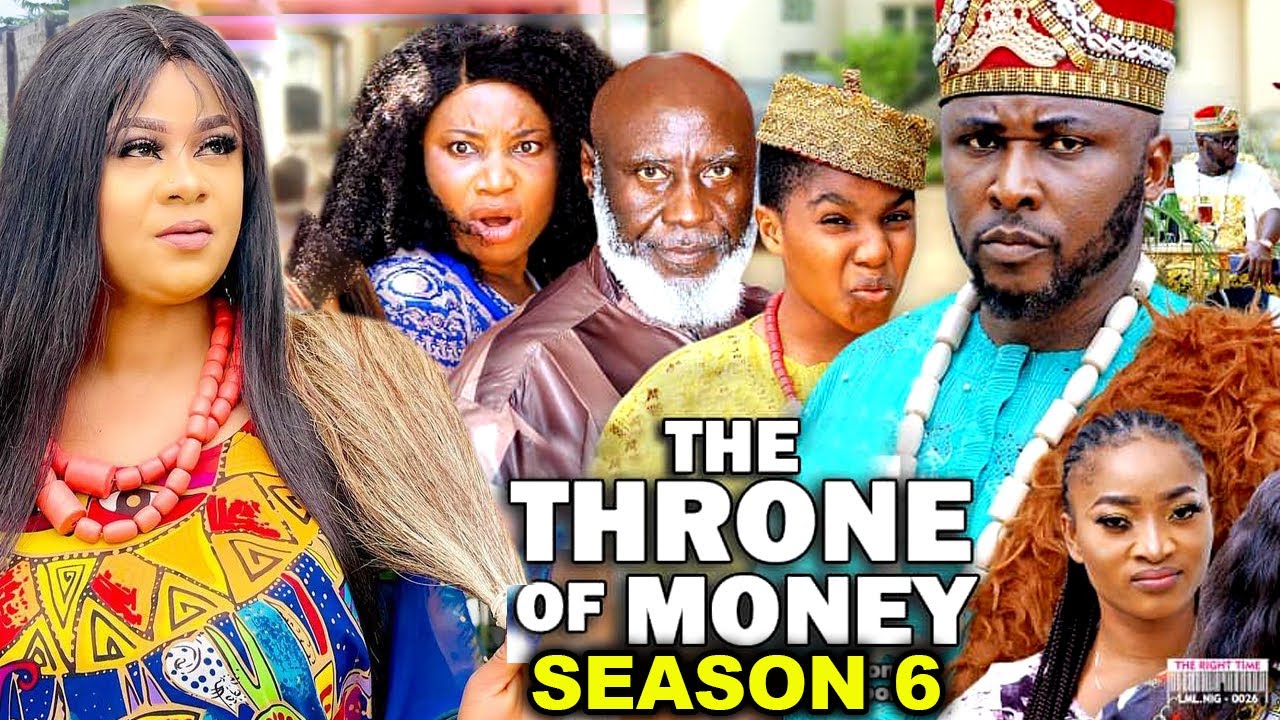 THE THRONE OF MONEY SEASON 6-(New Trending Movie) Uju Okoli &Onny ...