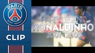 RONALDINHO : BEST-OF PARIS SAINT-GERMAIN