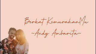 Berkat KemurahanMu (Lirik) - Cover by Andy Ambarita