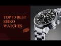 Top 5 Best Seiko Watches For Men To Buy 2022 | Seiko Watch