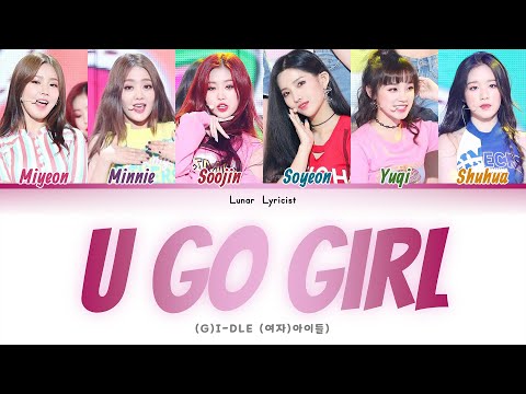 洋楽 G RAP!!DIAMOND/U-GO-GIRL G)I-DLE (여자)아이들) - 'U Go Girl' - (Color Coded Lyrics) - YouTube