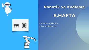 #6- Arduino ile anahtar kullanımı, Arduino ile buton kullanımı,
