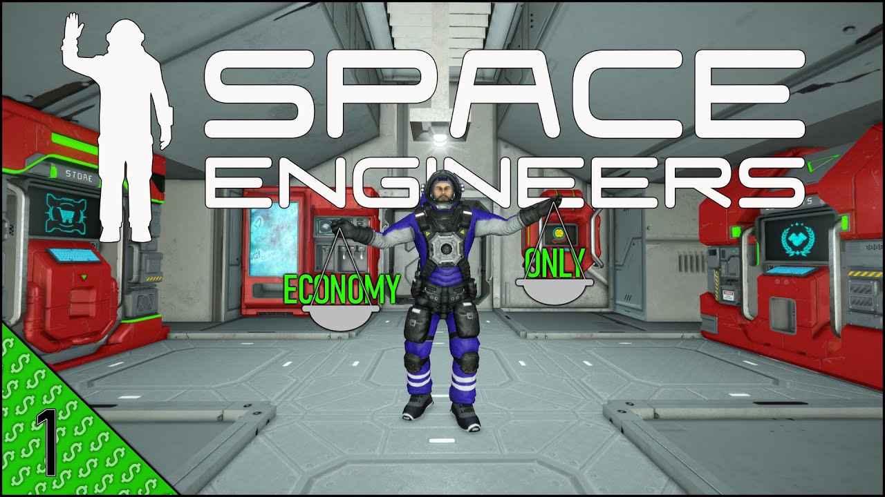 Space Engineers Economy ONLY (Episode 1) - Starting With NOTHING! - YouTube