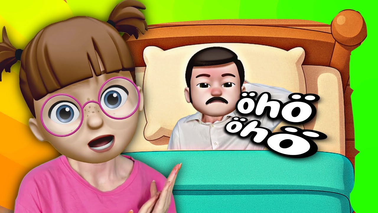 Babam Hasta Oldu HA HA HAPŞU! | Aile Bireylerini Öğreten Çocuk Şarkısı