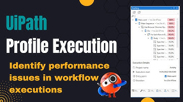 UiPath 2022.10 updates| Profile Execution |How to Identify performance issues in Workflow execution?