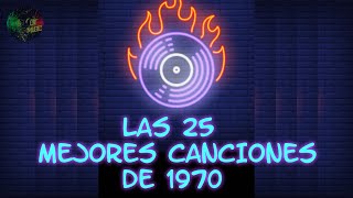 LAS 25 MEJORES CANCIONES DE 1970 | #CATMUSIC