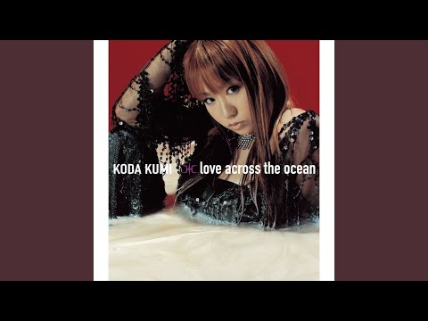 KODA KUMI love across the ocean プロモ12インチ hqdefault.jpg