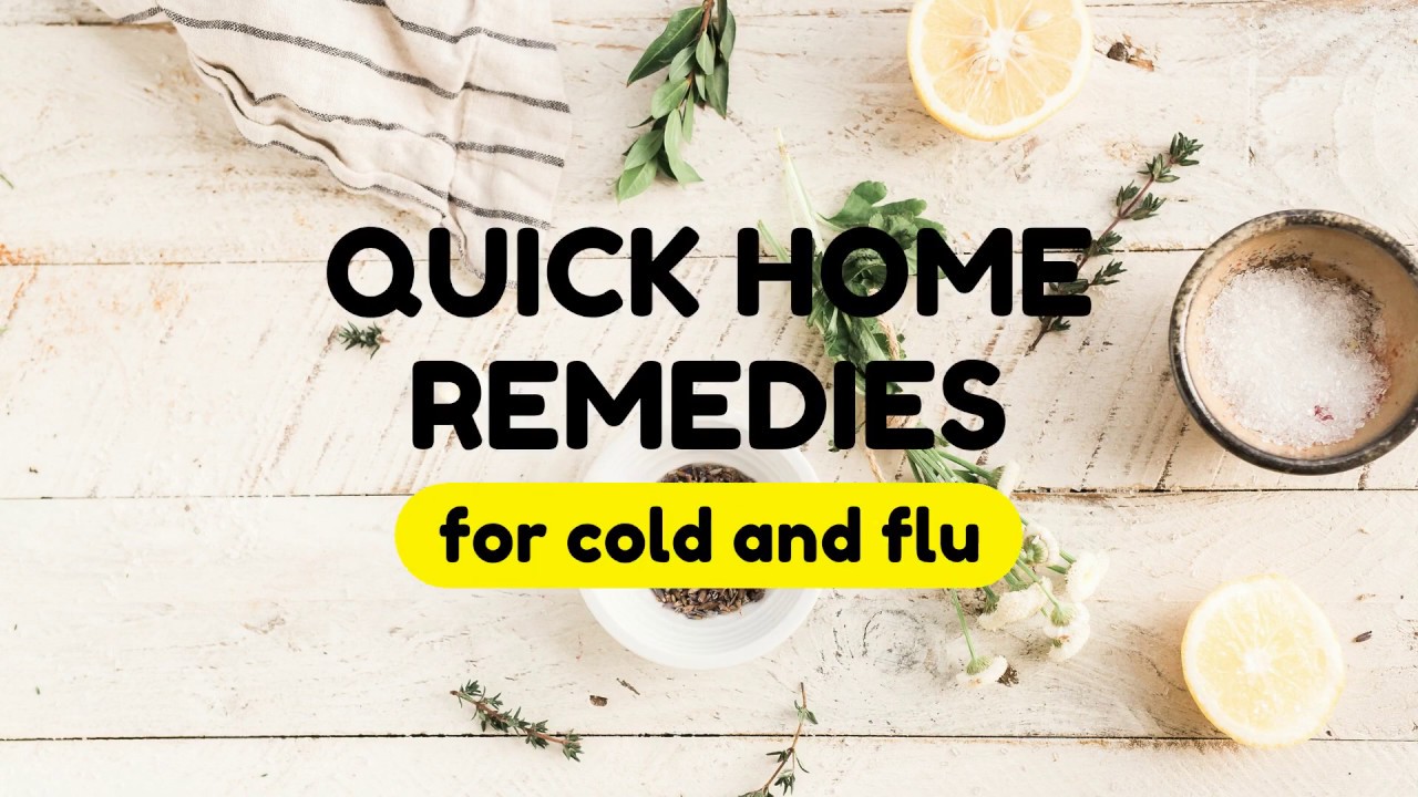 Home Remedies for Cold and Flu YouTube