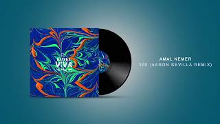 Amal Nemer - 360 ( @AaronSevilla  Remix ) / Afro House Resimi