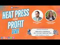 Ep. #96 - Press with Confidence: Why The Heat Press Matters