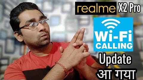 Realme WiFi Calling Update | Realme X2 Pro WiFi Calling Update | Realme Update | Realme Vowifi Call