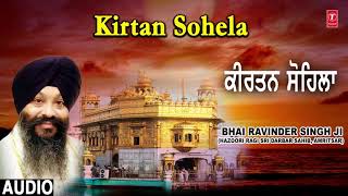 Kirtan Sohela Bhai Ravinder Singh Japji Saheb Raeraas Saheb