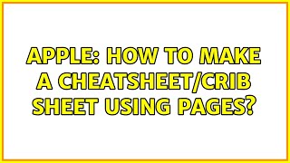 Apple: How to make a cheatsheet/crib sheet using Pages?