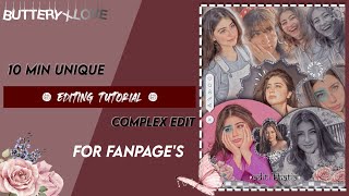 Complex Edit Tutorials | Fanpage's Edit's | ⋆ Butteryxlove ☘︎