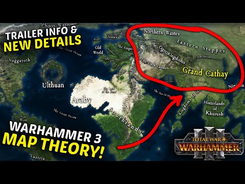 Total War WARHAMMER 3 MEGA Map Theory!
