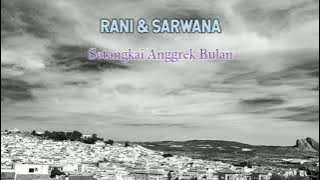 RANI & SARWANA - Setangkai Anggrek Bulan
