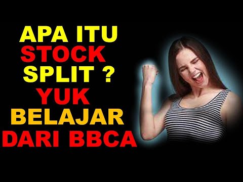 Apa itu Stock Split ? Saham BBCA dikabarkan stock split 1:5 - Jadi murah nih