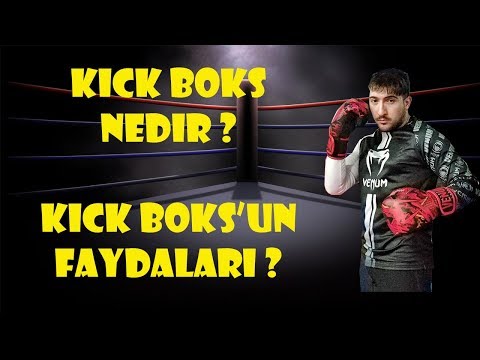 NEDEN KİCK BOKS ? Kickboks Nedir? Kickboks yapmadan bilmeniz gerekenler