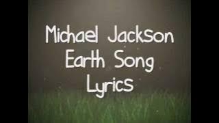 Michael Jackson - Earth Song. (Lyrics).