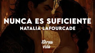 Natalia Lafourcade - Nunca Es Suficiente (Letra/Lyrics)