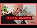 How much money does a pilot make? The annual salary in 2021