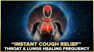 ⭐Instant Cough Relief Binaural Beats⭐Lungs & Throat Healing Frequency |Healing Meditation Music #139