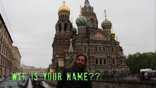 WTF IS YOUR NAME? St Petersburg Russia