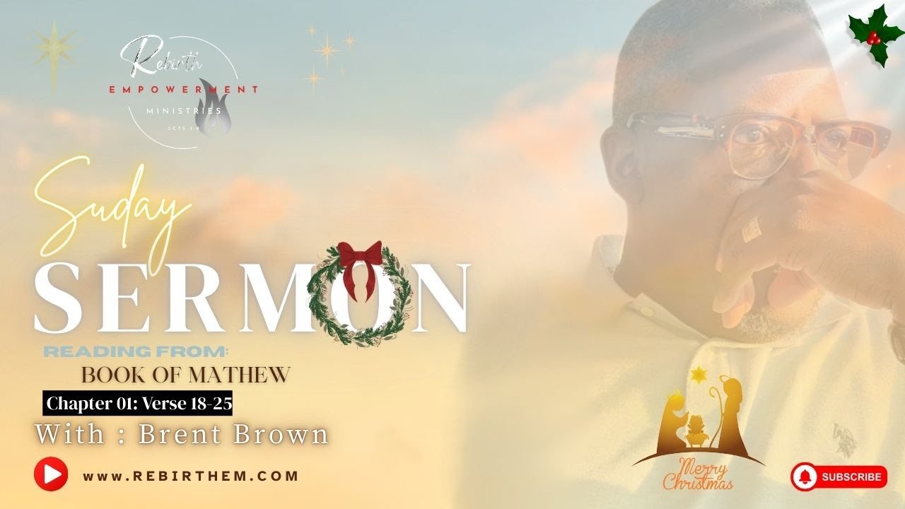 R.E.M Sunday Sermon from the Book of Matthew: 1st Chapter: Verses 18-25