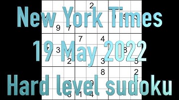 Sudoku solution – New York Times sudoku 19 May 2022 Hard level