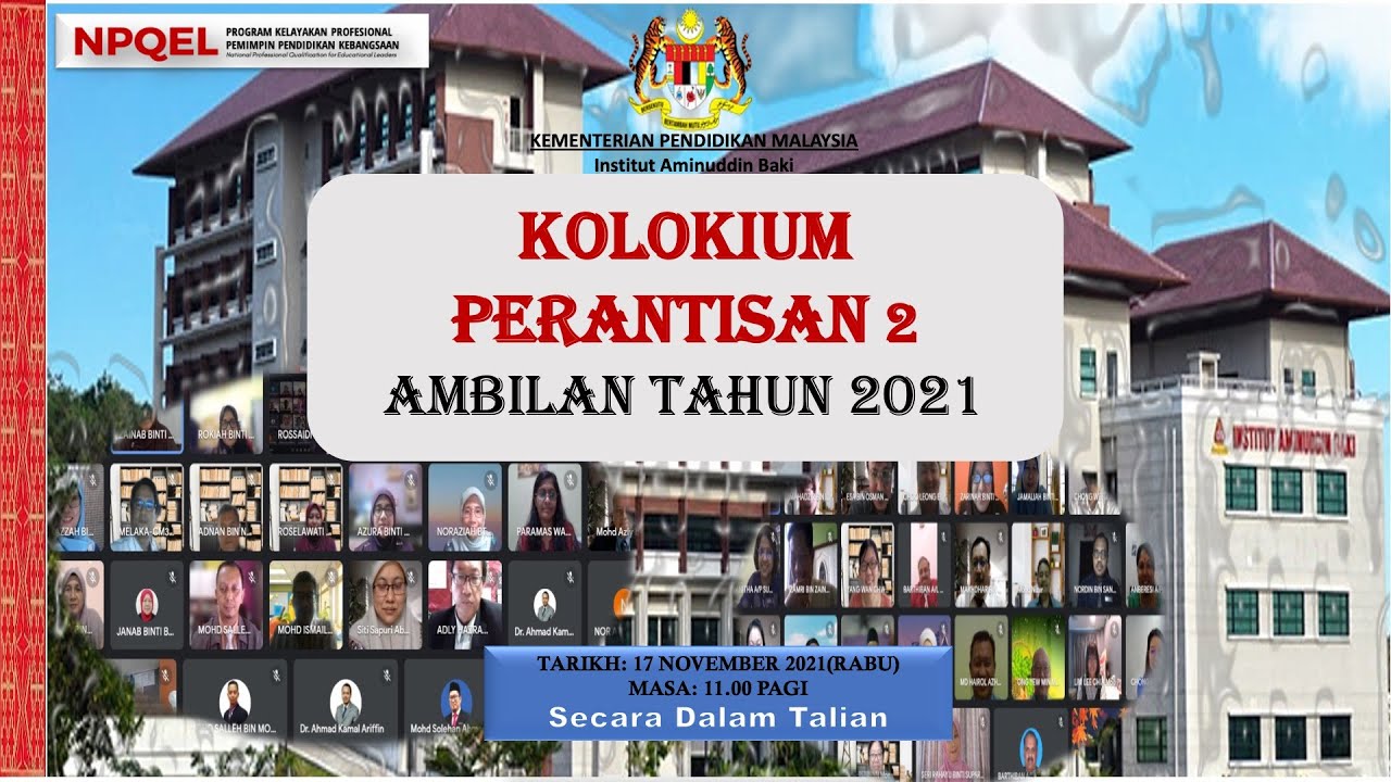 KOLOKIUM PERANTISAN 2 : NPQEL AMBILAN TAHUN 2021