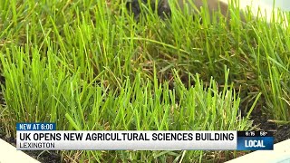 UK opens new Martin-Gatton Agricultural Sciences Building