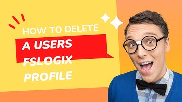 How to delete a users FSLogix Profile on Azure Virtual Desktop