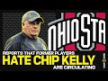 Reports ohio state footballs chip kelly hated by former players