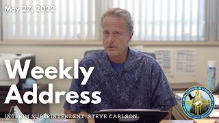 Weekly Interim Superintendent Address: May 27, 2022