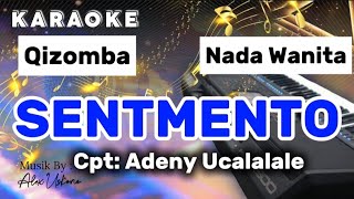 Download lagu KARAOKE_SENTIMENTO_Qizomba_Nada Wanita_ cipt:Adeny Ucalalale