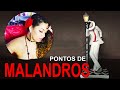 Pontos de Malandro e Malandra com Letra